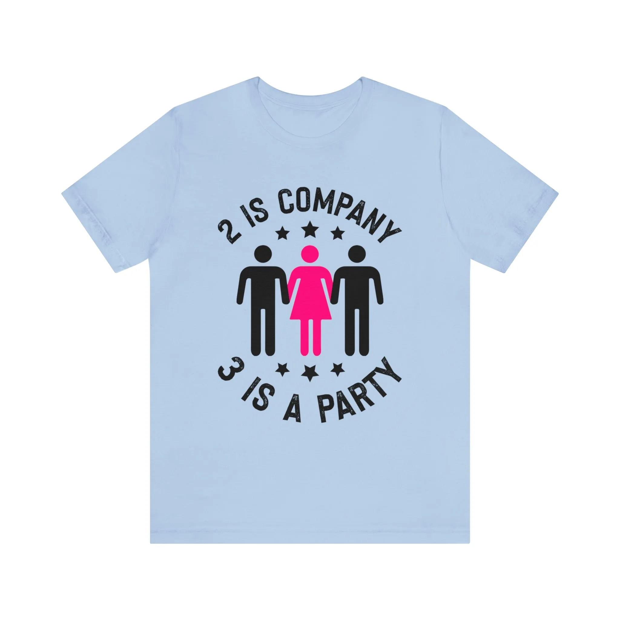 2 is Company Unisex Jersey Short Sleeve Tee