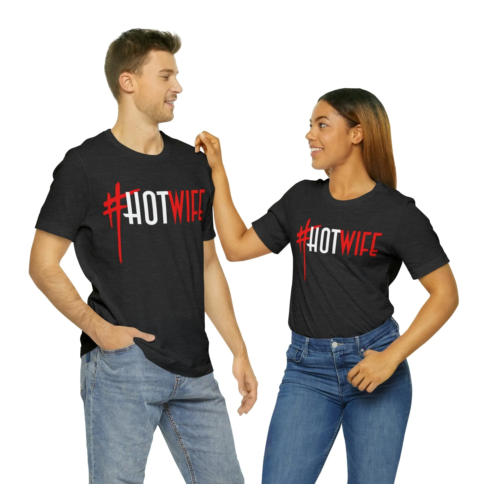 #Hot Wife Unisex Jersey Short Sleeve Tee