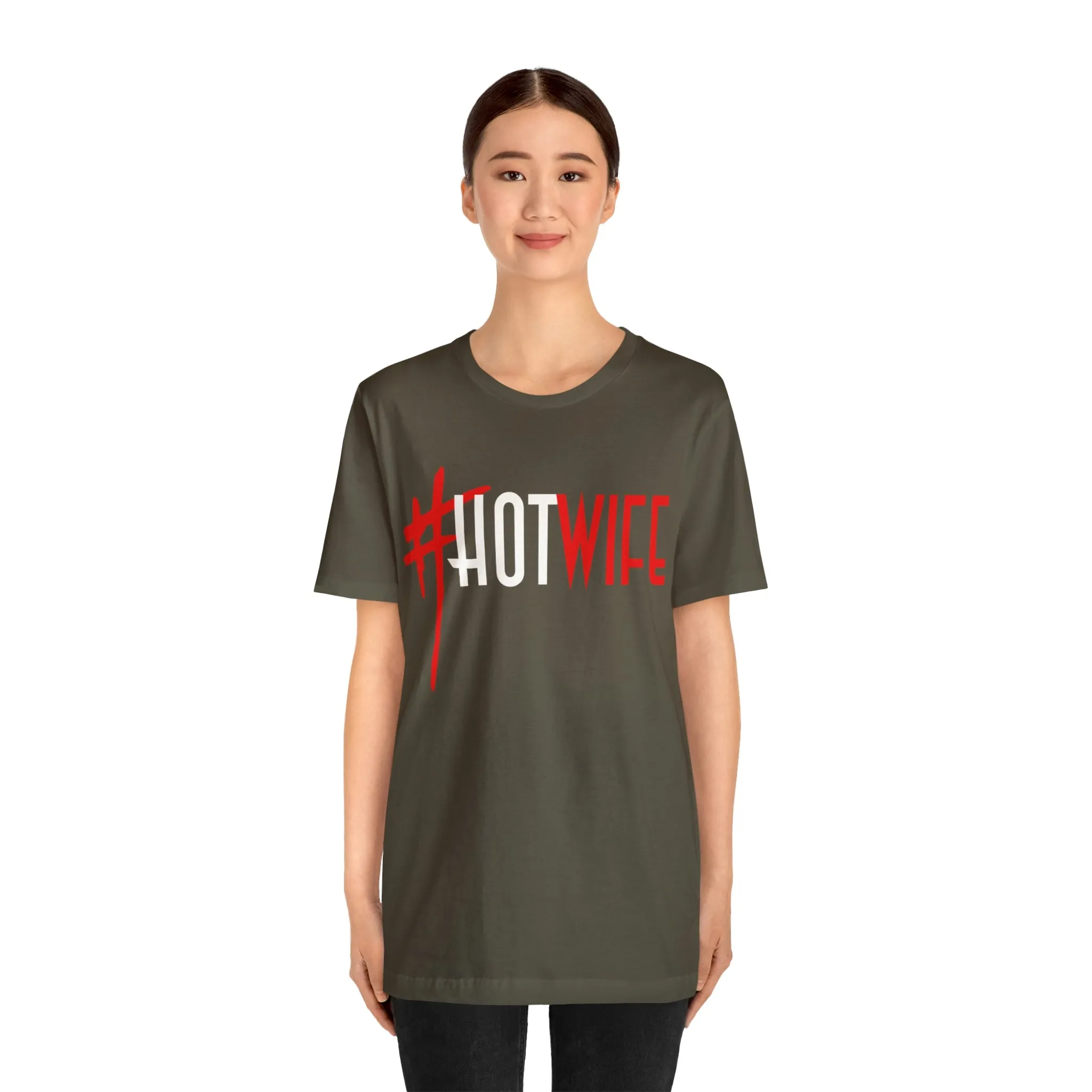 #Hot Wife Unisex Jersey Short Sleeve Tee