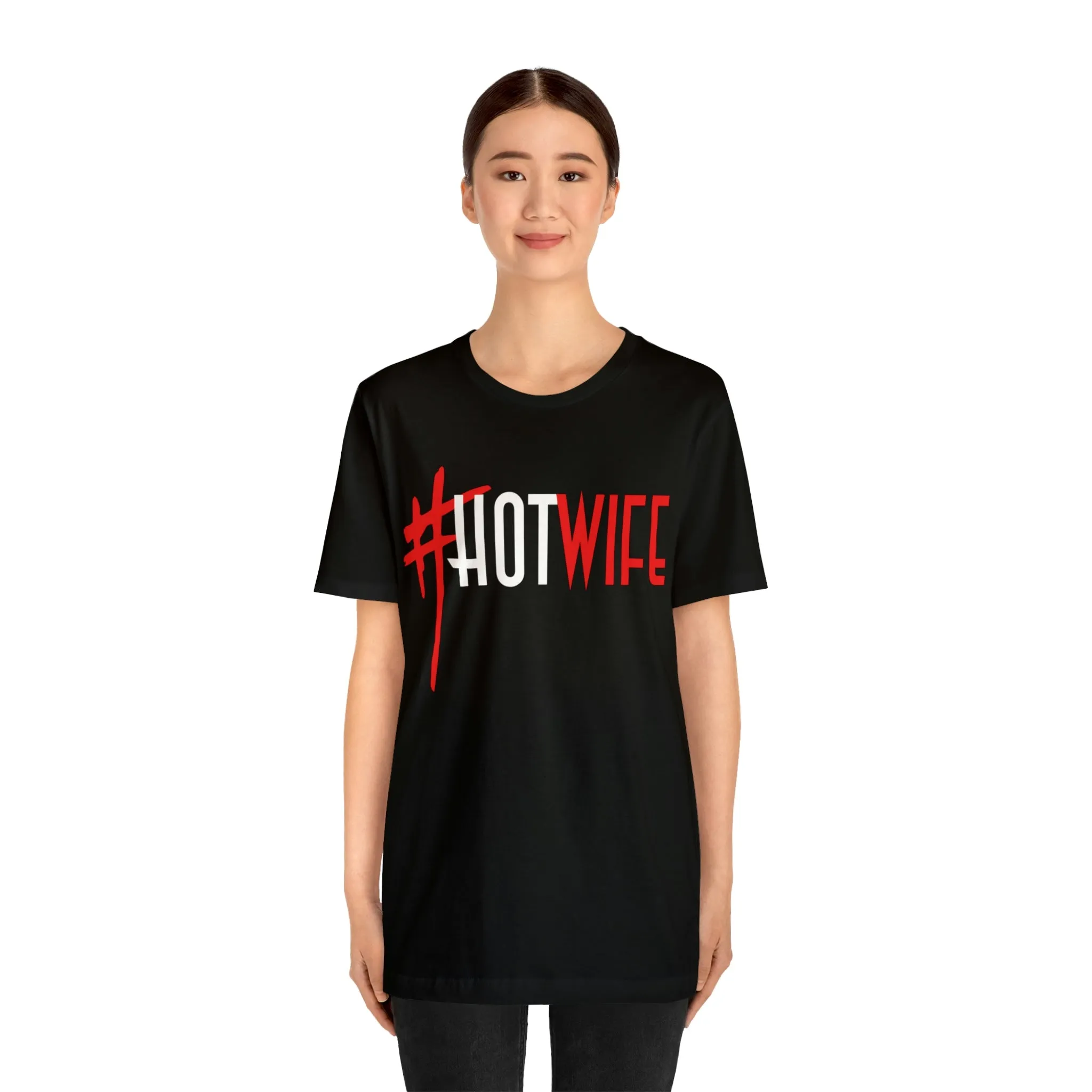#Hot Wife Unisex Jersey Short Sleeve Tee