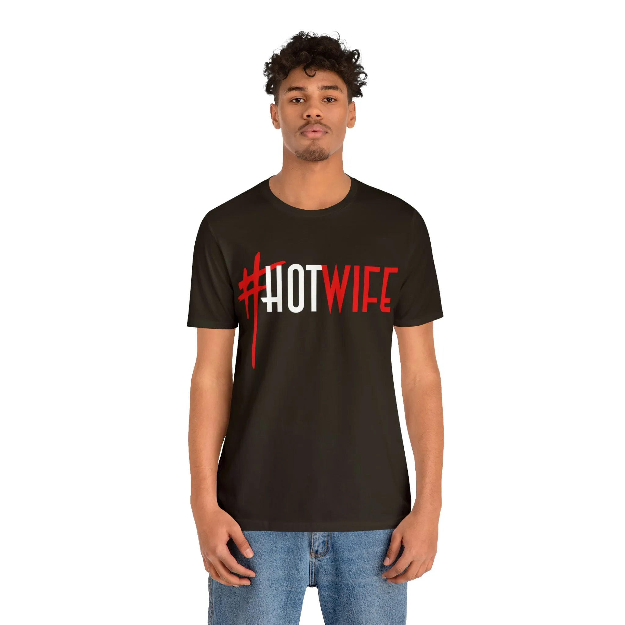 #Hot Wife Unisex Jersey Short Sleeve Tee