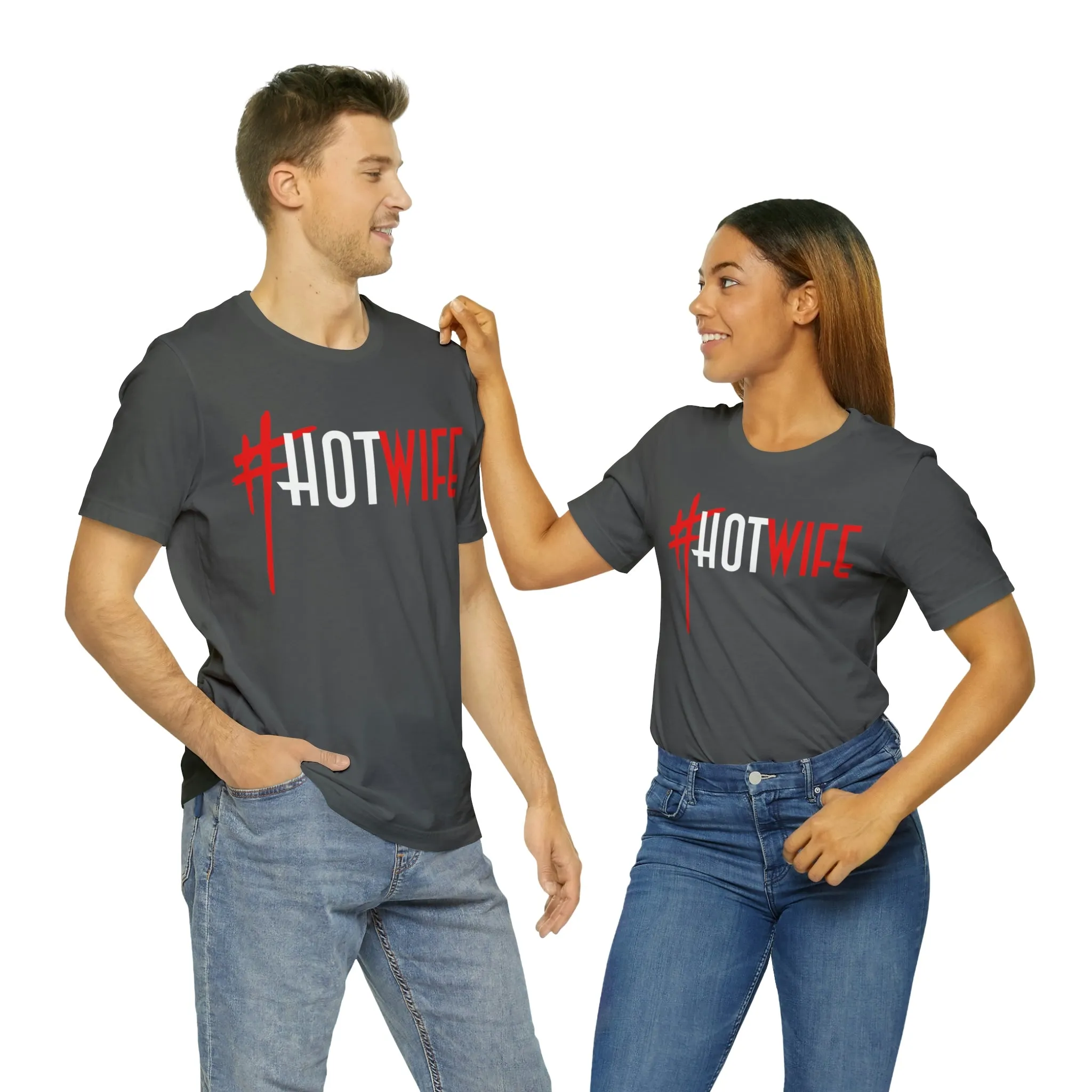 #Hot Wife Unisex Jersey Short Sleeve Tee