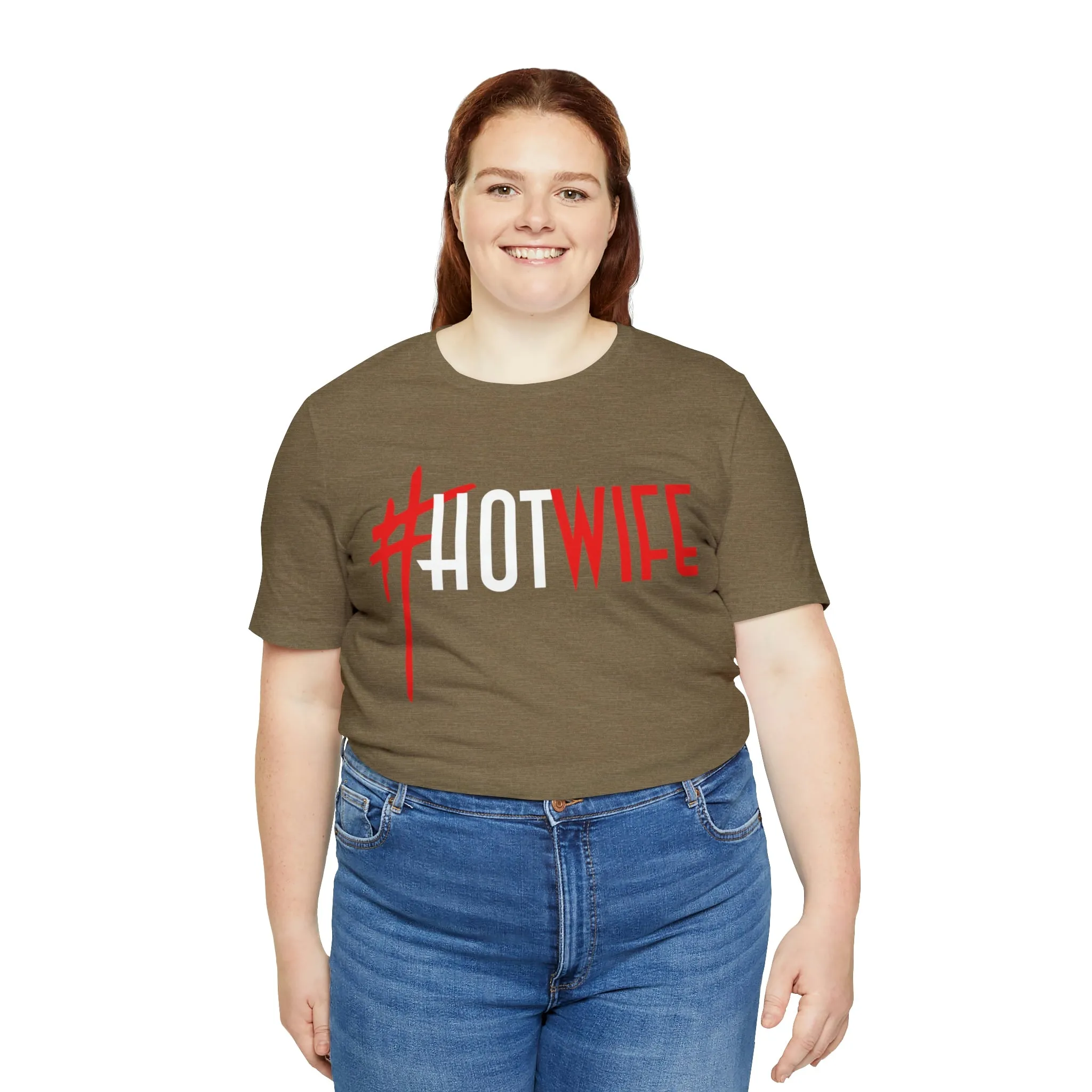 #Hot Wife Unisex Jersey Short Sleeve Tee
