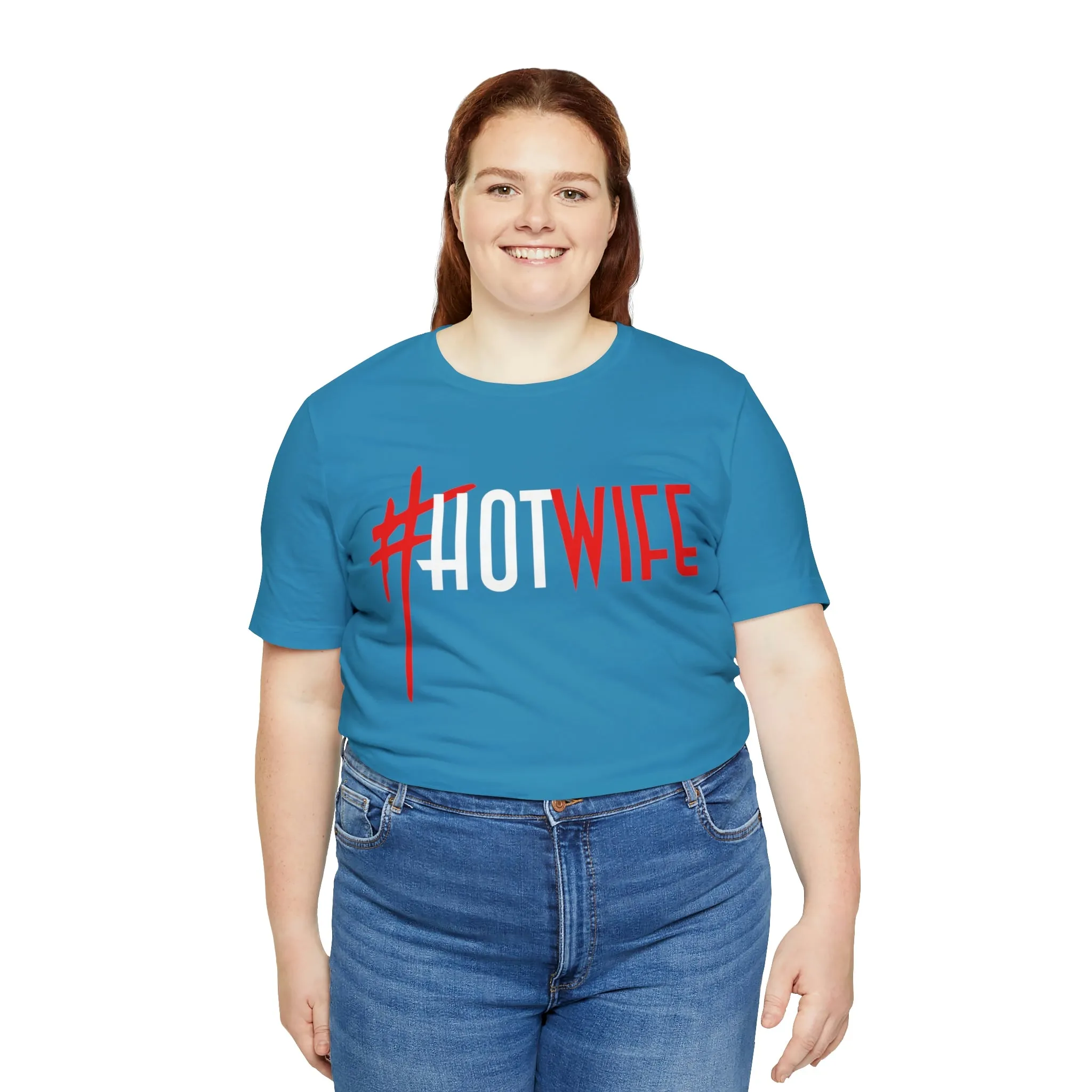 #Hot Wife Unisex Jersey Short Sleeve Tee