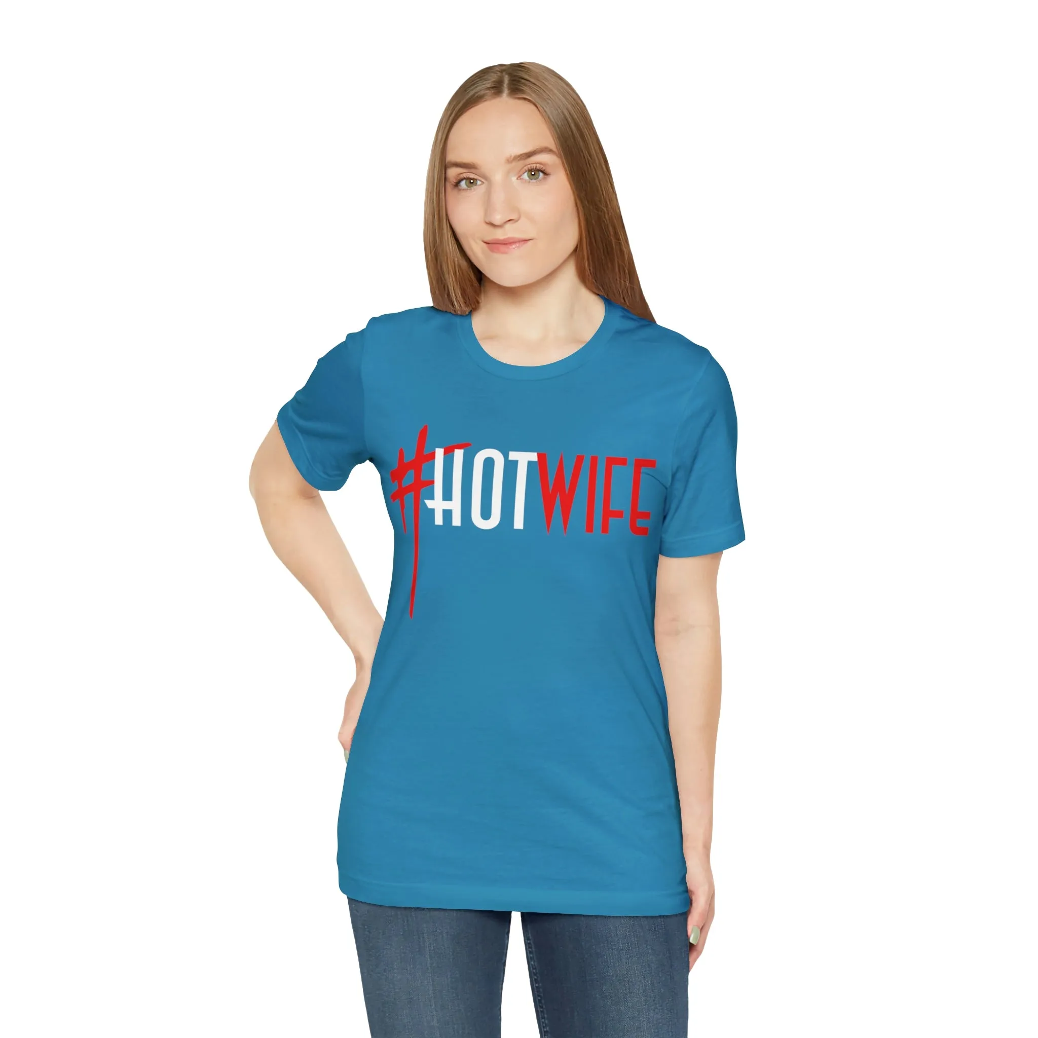 #Hot Wife Unisex Jersey Short Sleeve Tee