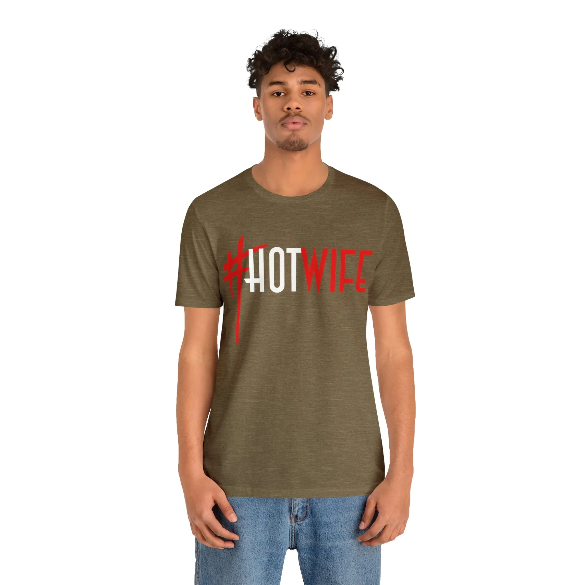 #Hot Wife Unisex Jersey Short Sleeve Tee