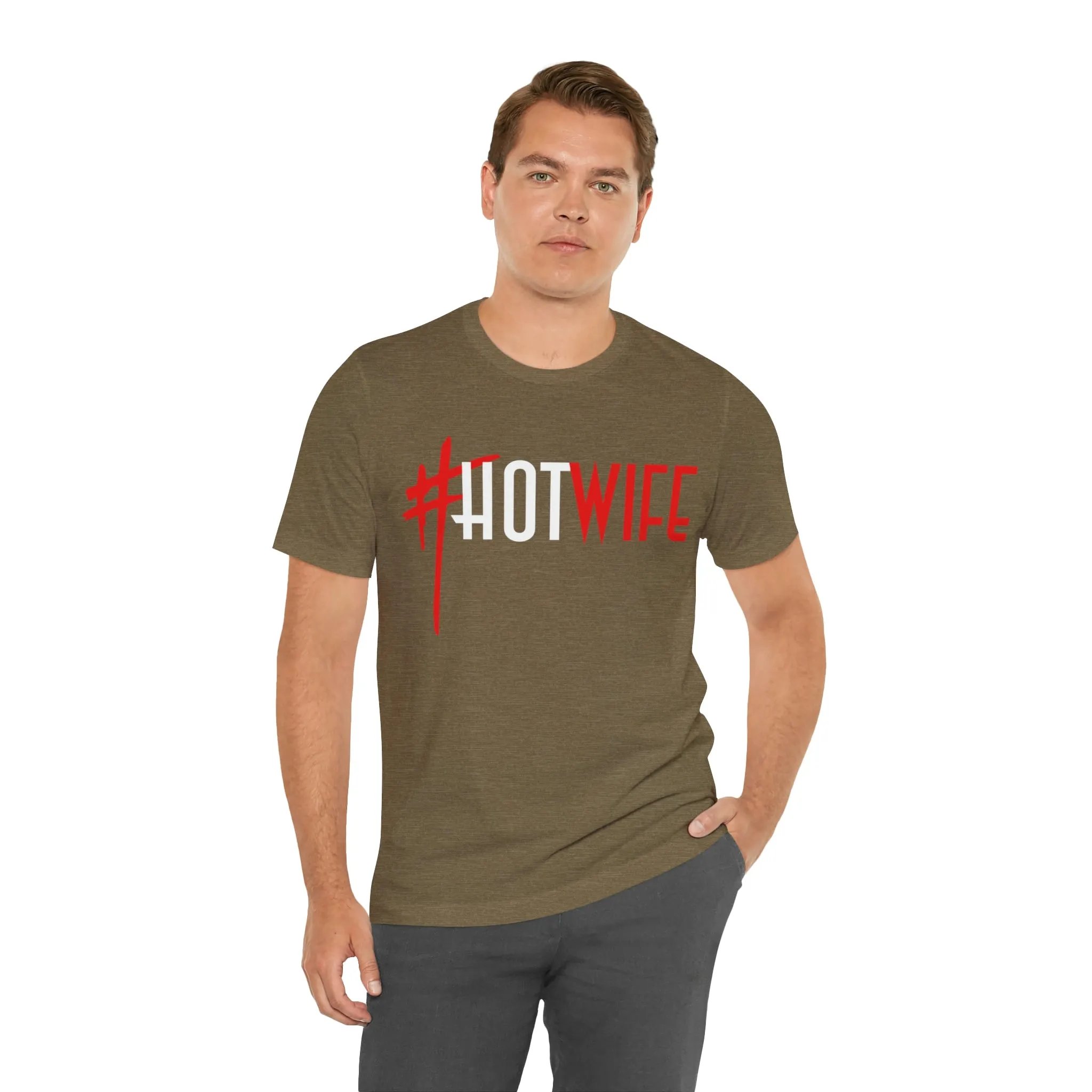 #Hot Wife Unisex Jersey Short Sleeve Tee