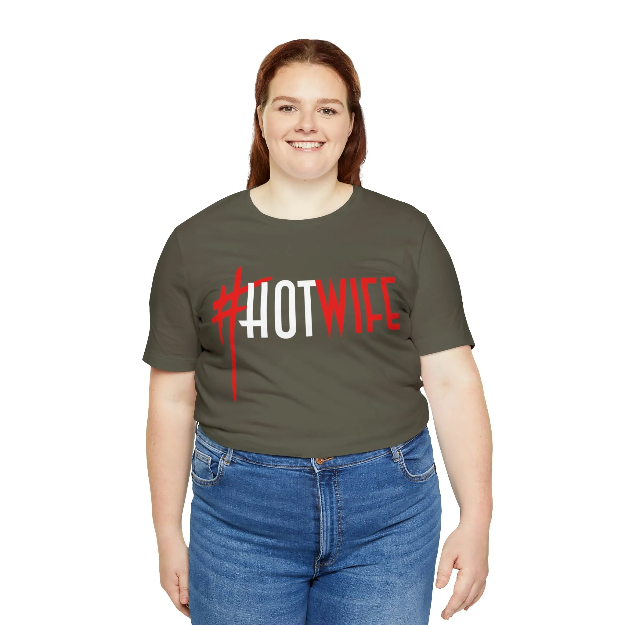 #Hot Wife Unisex Jersey Short Sleeve Tee
