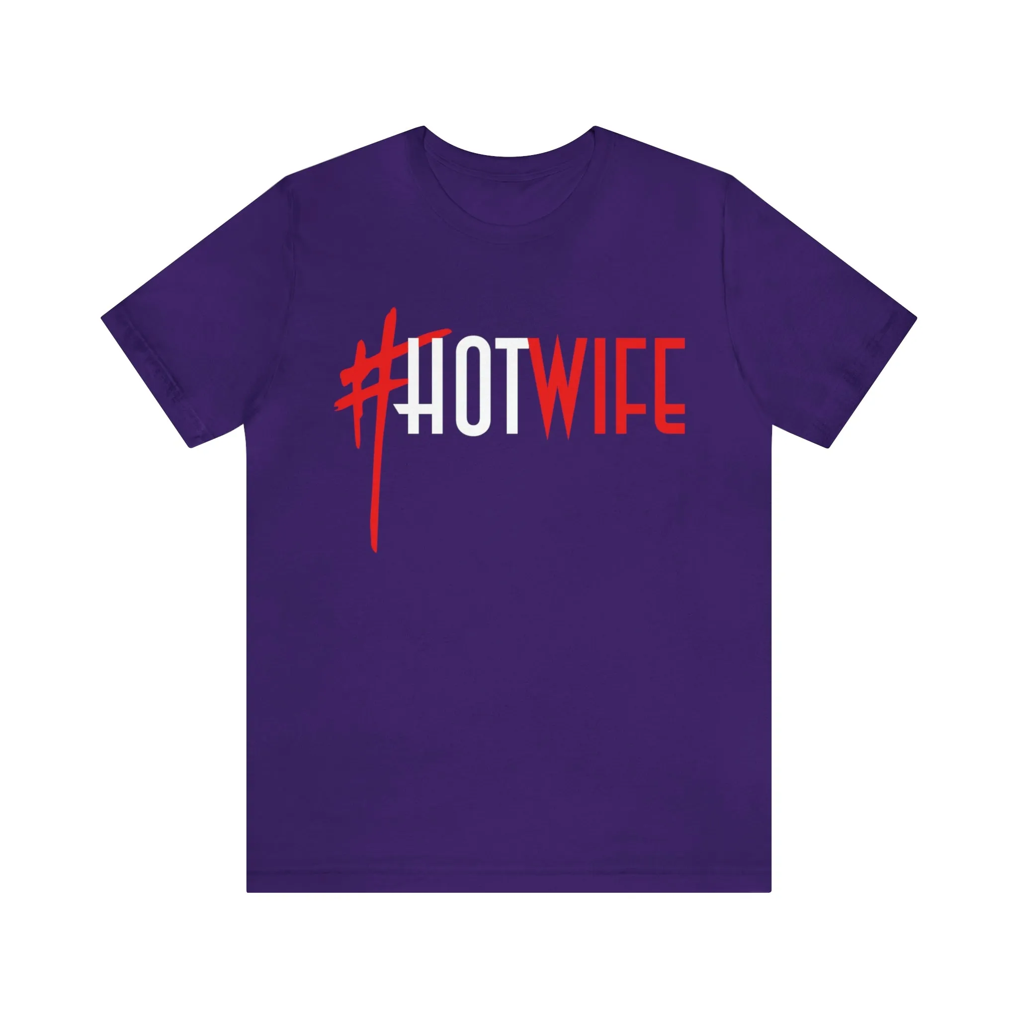 #Hot Wife Unisex Jersey Short Sleeve Tee
