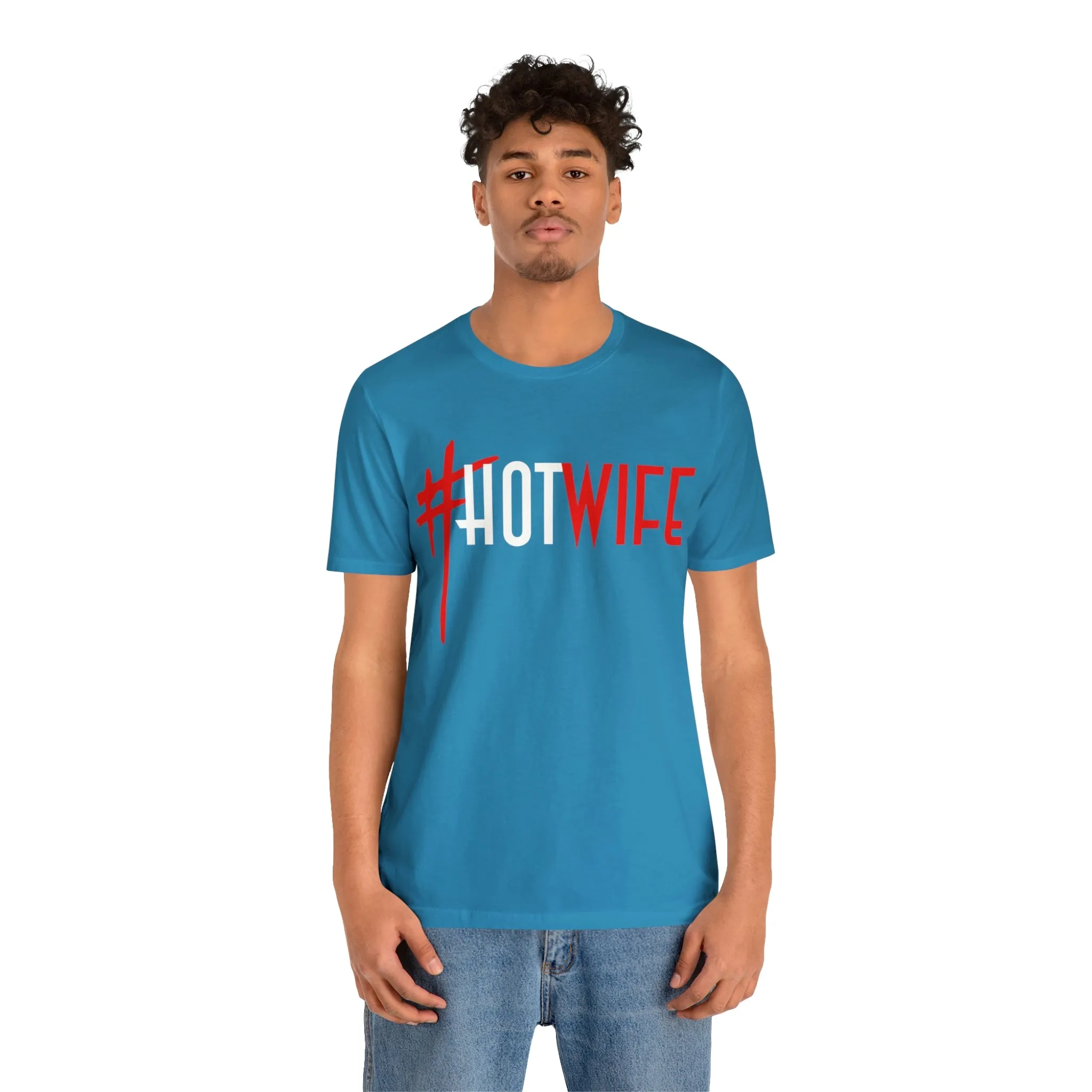 #Hot Wife Unisex Jersey Short Sleeve Tee